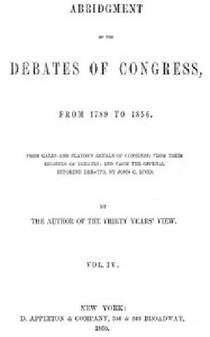 [Gutenberg 47289] • Abridgment of the Debates of Congress, from 1789 to 1856, Vol. 4 (of 16)